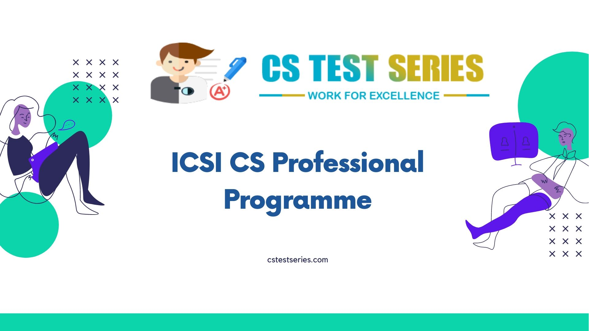 ICSI CS professional Programme - the Final stage to become a Company Secretary