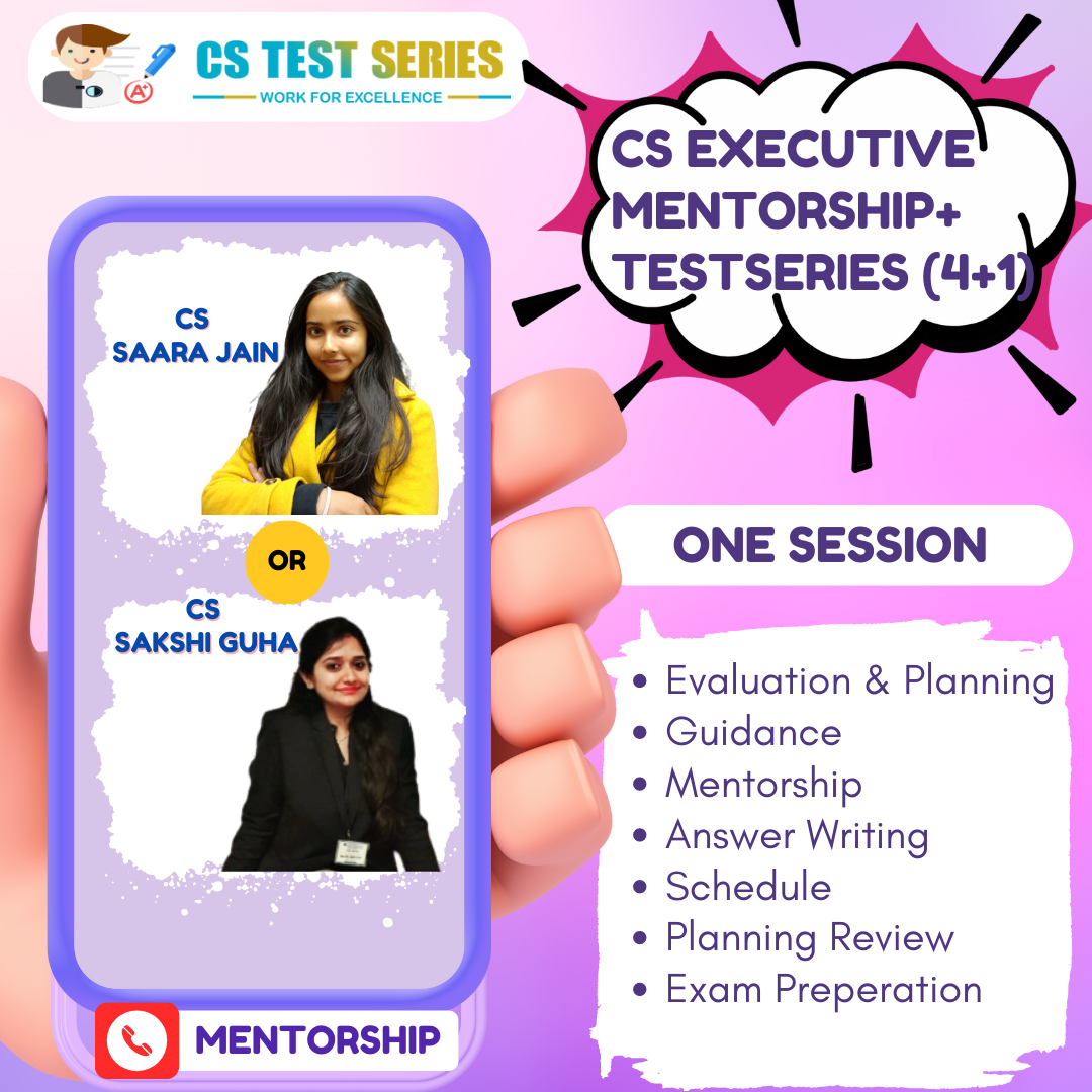 CS Executive One Time Counselling - Mentorship + Test Series 4 Unit + 1 Full Syllabus Test Series