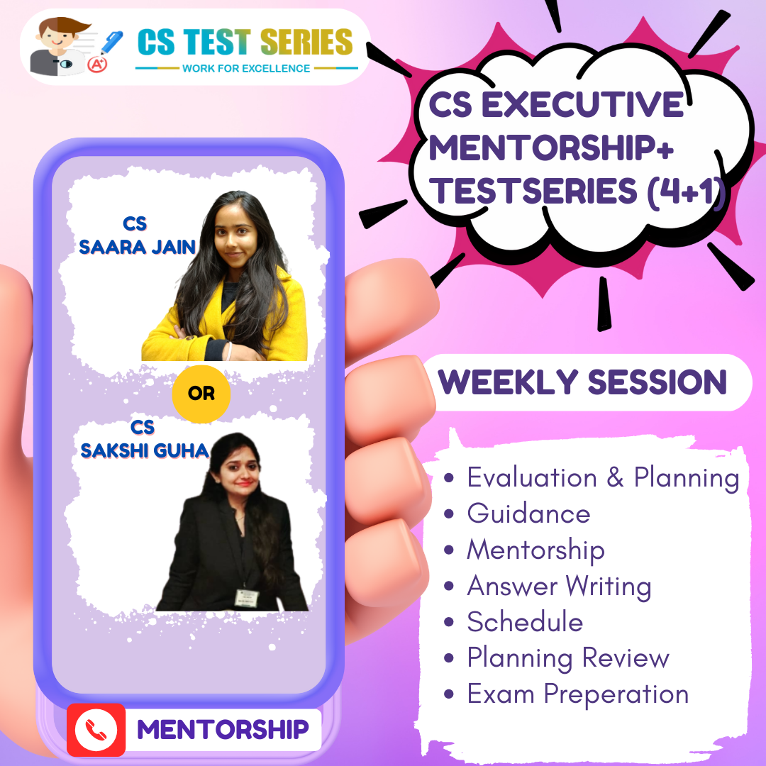 CS Executive Weekly Counselling - Mentorship + Test Series 4 Unit + 1 Full Syllabus Test Series