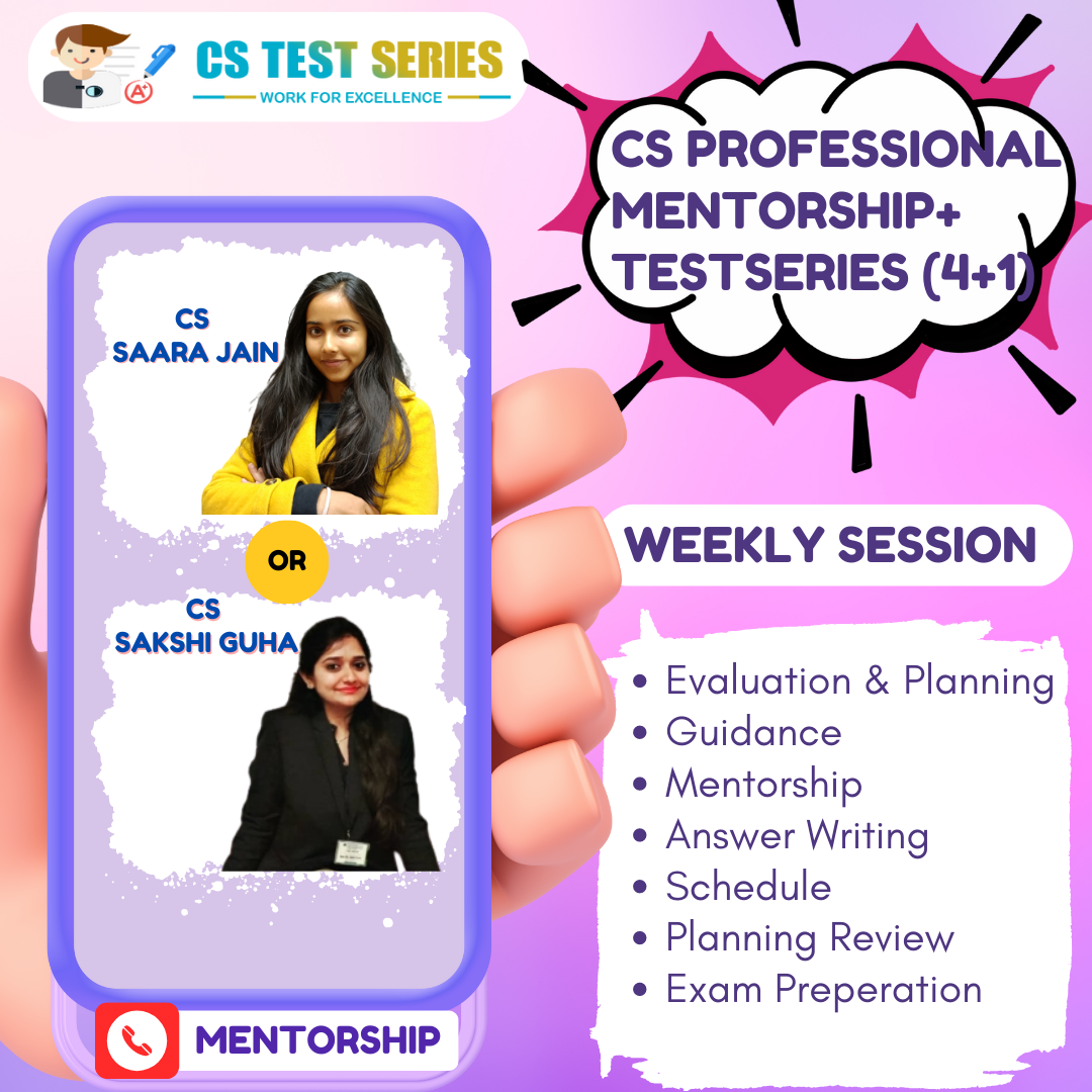 CS Professional Weekly Counselling - Mentorship + Test Series 4 Unit + 1 Full Syllabus Test Series