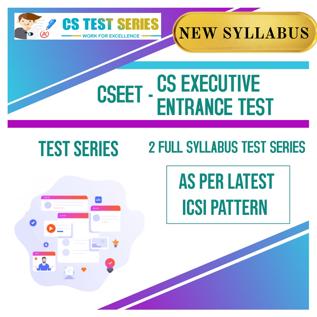 CSEET  TEST SERIES 2 FULL SYLLABUS TEST (NEW SYLLABUS)