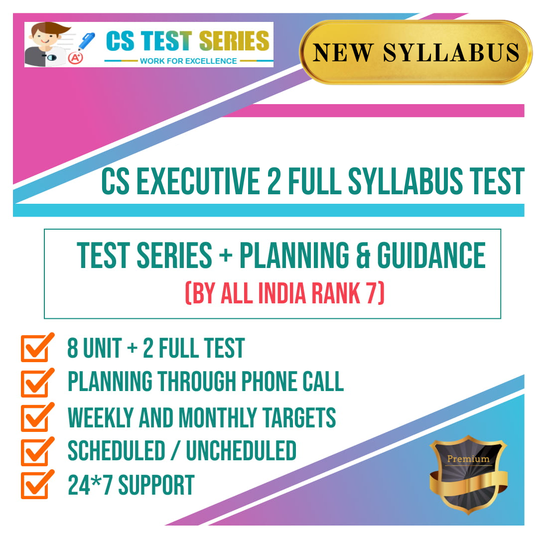 CS EXECUTIVE TEST SERIES 2.0 (NEW) 2 FULL SYLLABUS