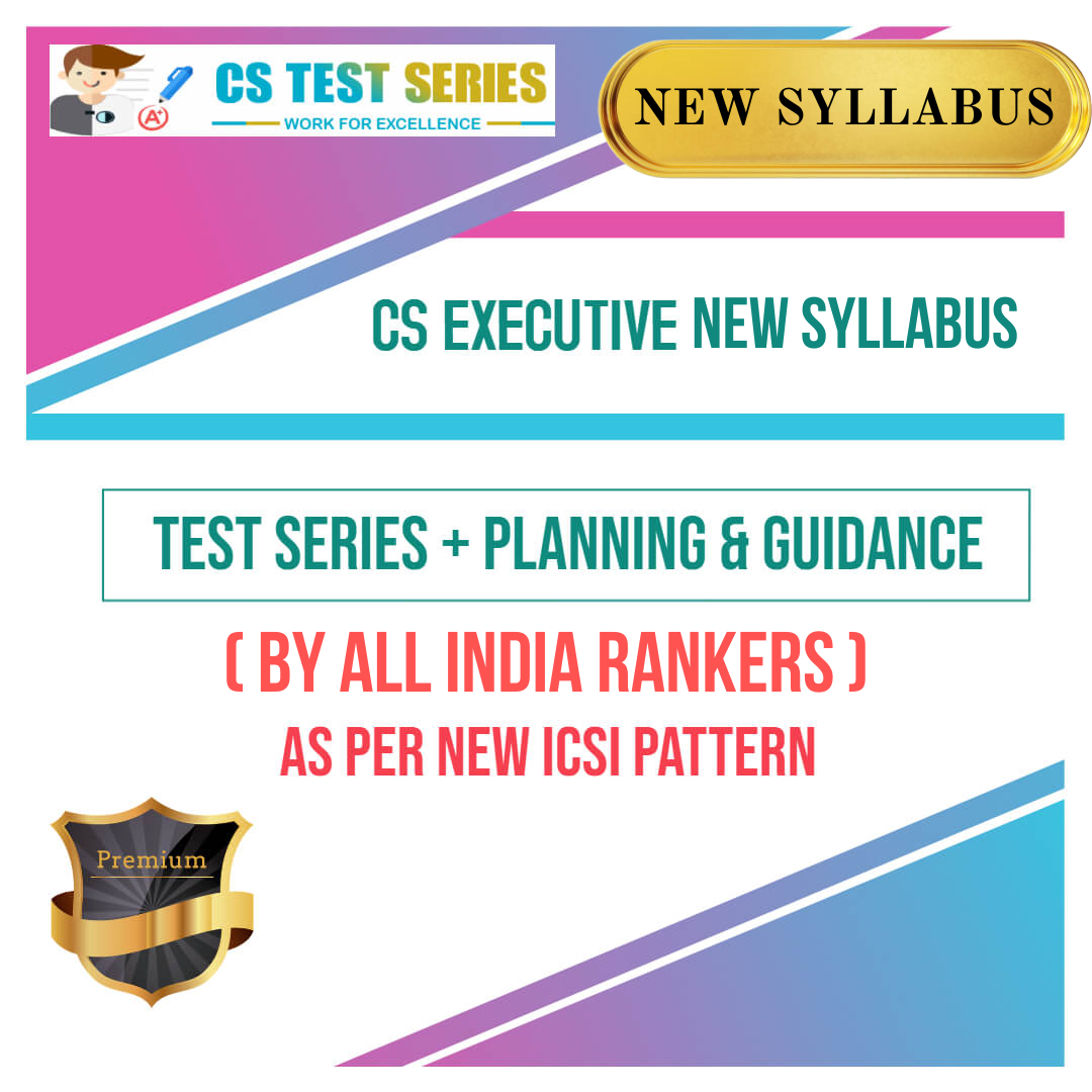 CS EXECUTIVE TEST SERIES 2.0 (NEW) (4+1)