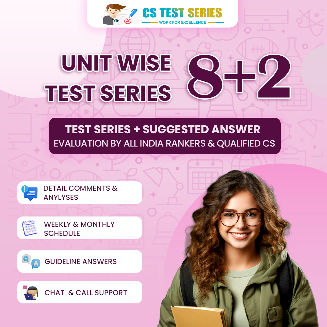 8Unit + 2 Full Syllabus Test - CS Executive Old