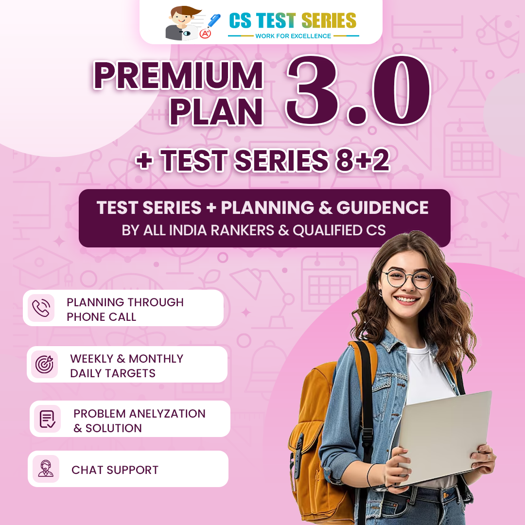 8Unit + 2 Full Syllabus 3.0 Premium Test Series with Guidance - CS Executive Old