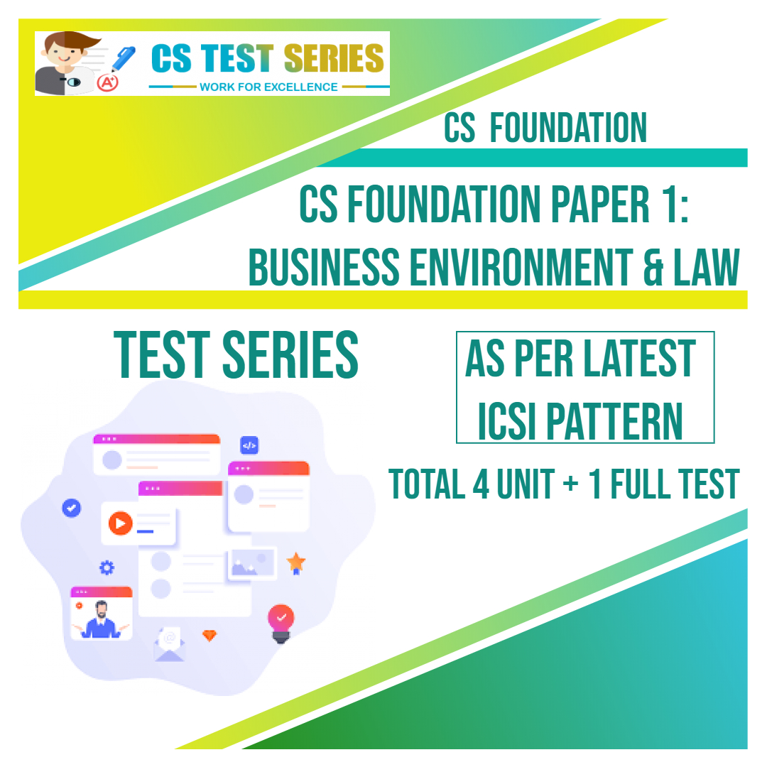 CS FOUNDATION PAPER 1: Business Environment & Law