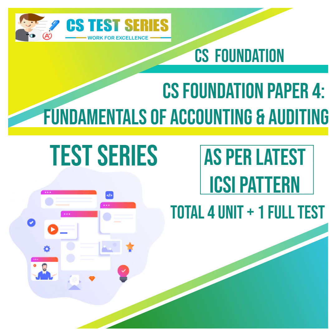 CS FOUNDATION PAPER 4: Accounting & Audit