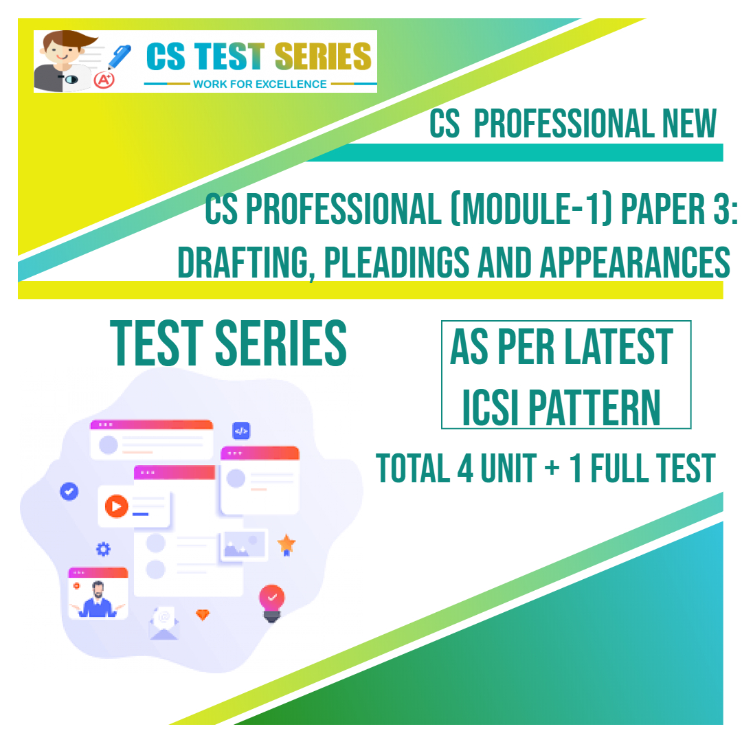 CS PROFESSIONAL NEW PAPER 3: Drafting (4 + 1)