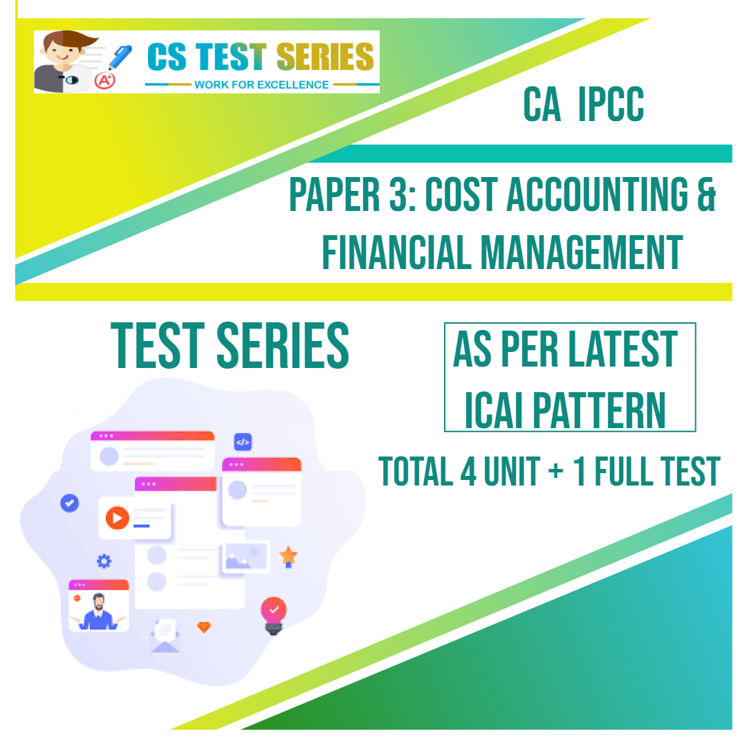 CA IPCC PAPER 3: Cost Accounting & Financial Management