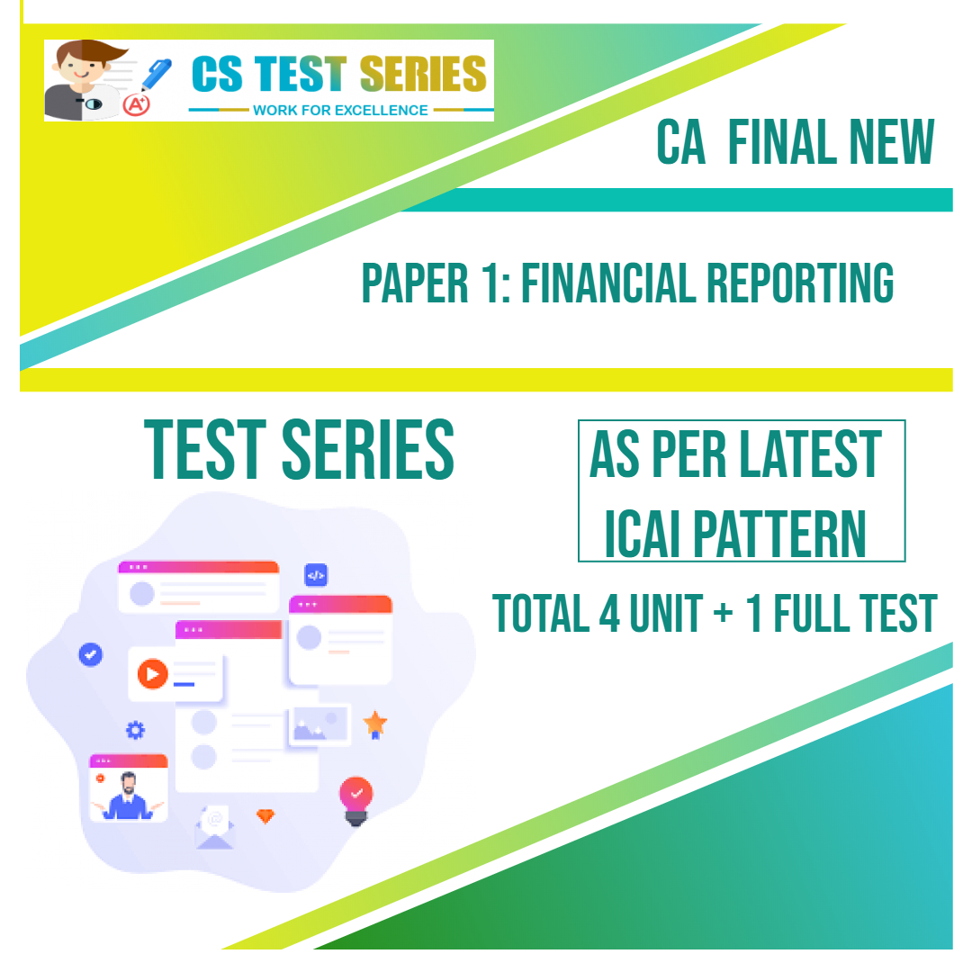 CA FINAL NEW PAPER 1: Financial Reporting