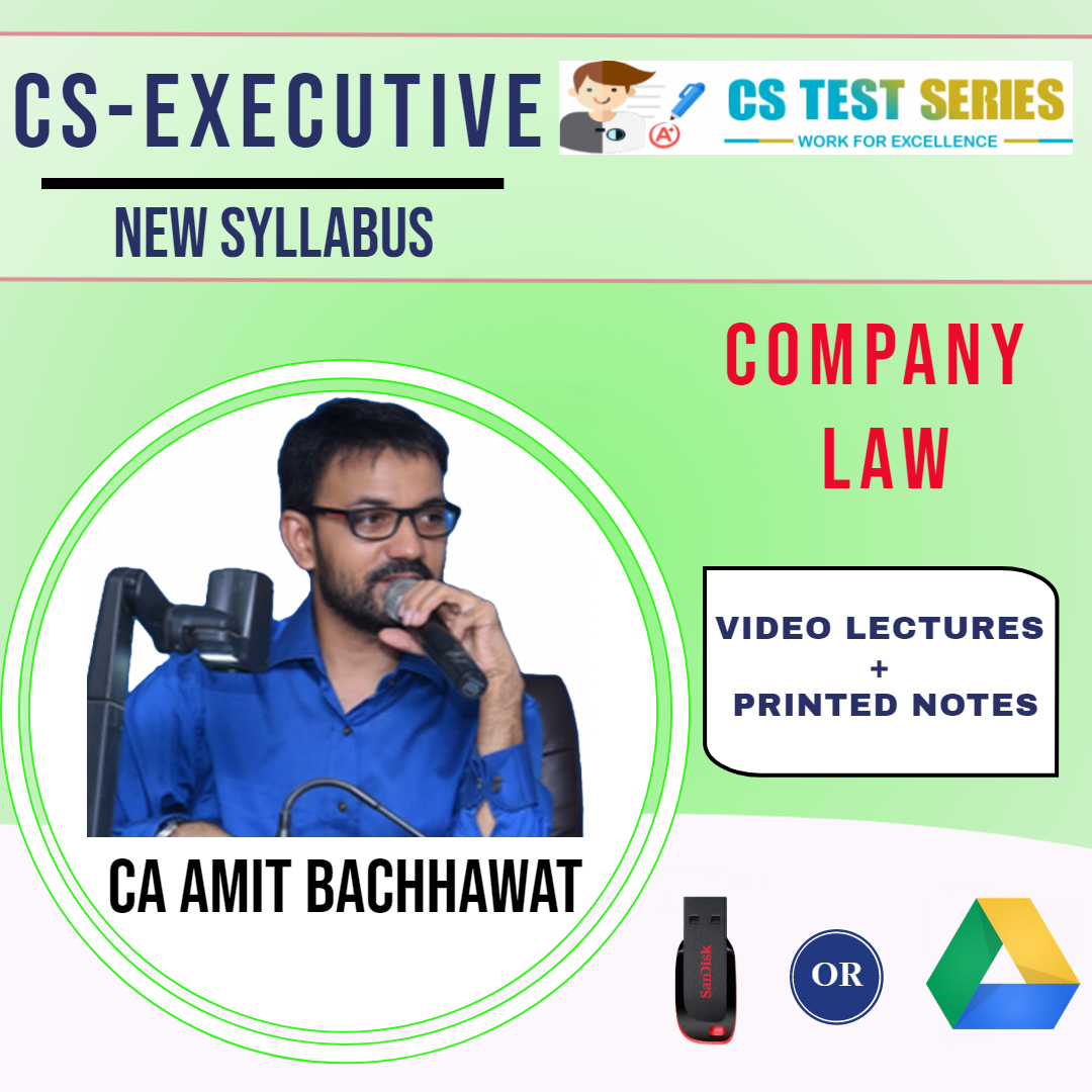 Company Law CS Executive New Syllabus By CA,CS Amit Bachawat