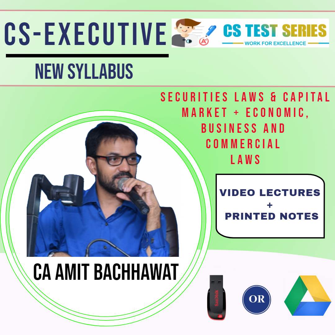 Securities Laws & Capital Markets + Economic, Business and Commercial Laws CS Executive New Syllabus By CA/CS Amit Bachawat
