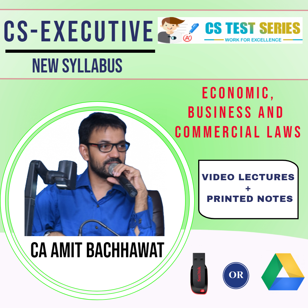 Economic, Business and Commercial Laws CS Executive New Syllabus By CA,CS Amit Bachawat