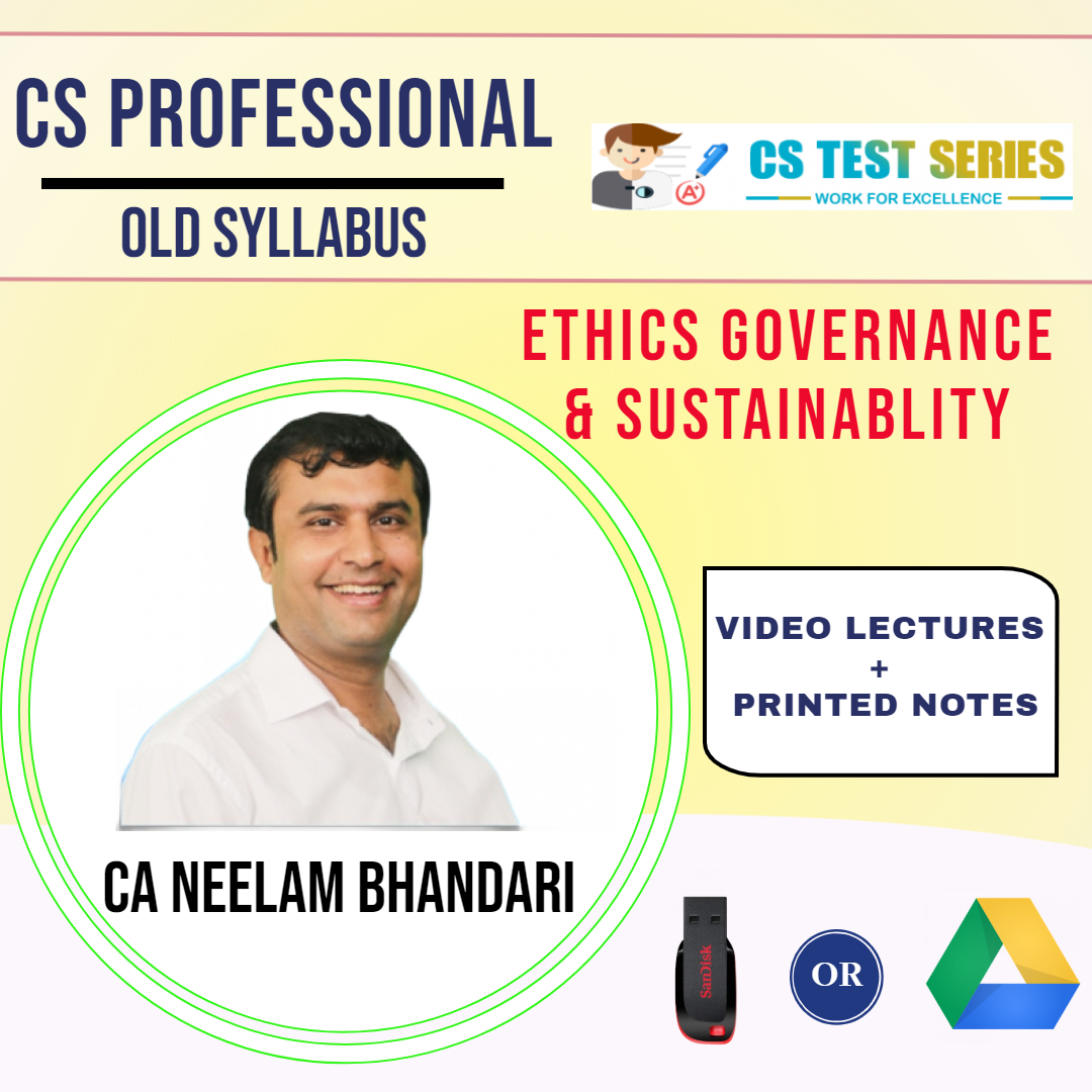 CS Professional Ethics, Governance & Sustainability By CA CS Neelam Kumar Bhandari