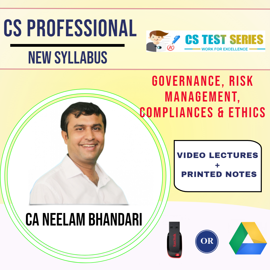 CS Professional Governance, Risk Management, Compliances & Ethics By CA CS Neelam Kumar Bhandari