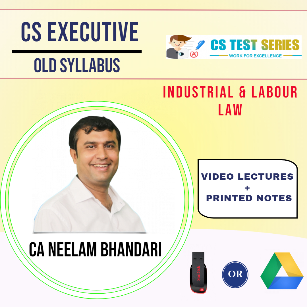 CS Executive Industrial & Labour Law Law By CA CS Neelam Kumar Bhandari