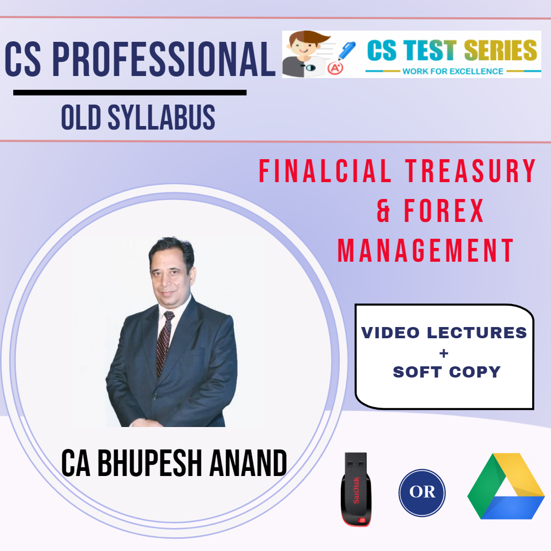 CS Professional Financial Treasury & Forex Mgt. old syllabus