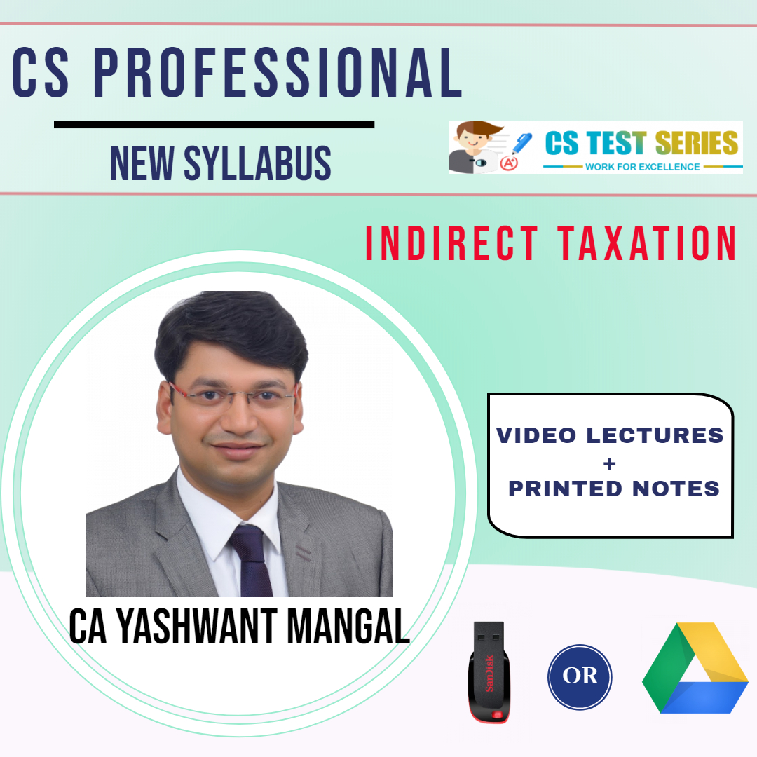 IDT (GST + Customs) – CS Professional New Syllabus