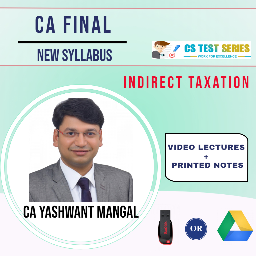 IDT (GST + Customs) – CA Final New Syllabus