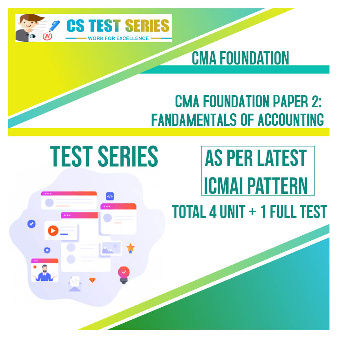CMA FOUNDATION PAPER 2: Fundamentals Of Accounting