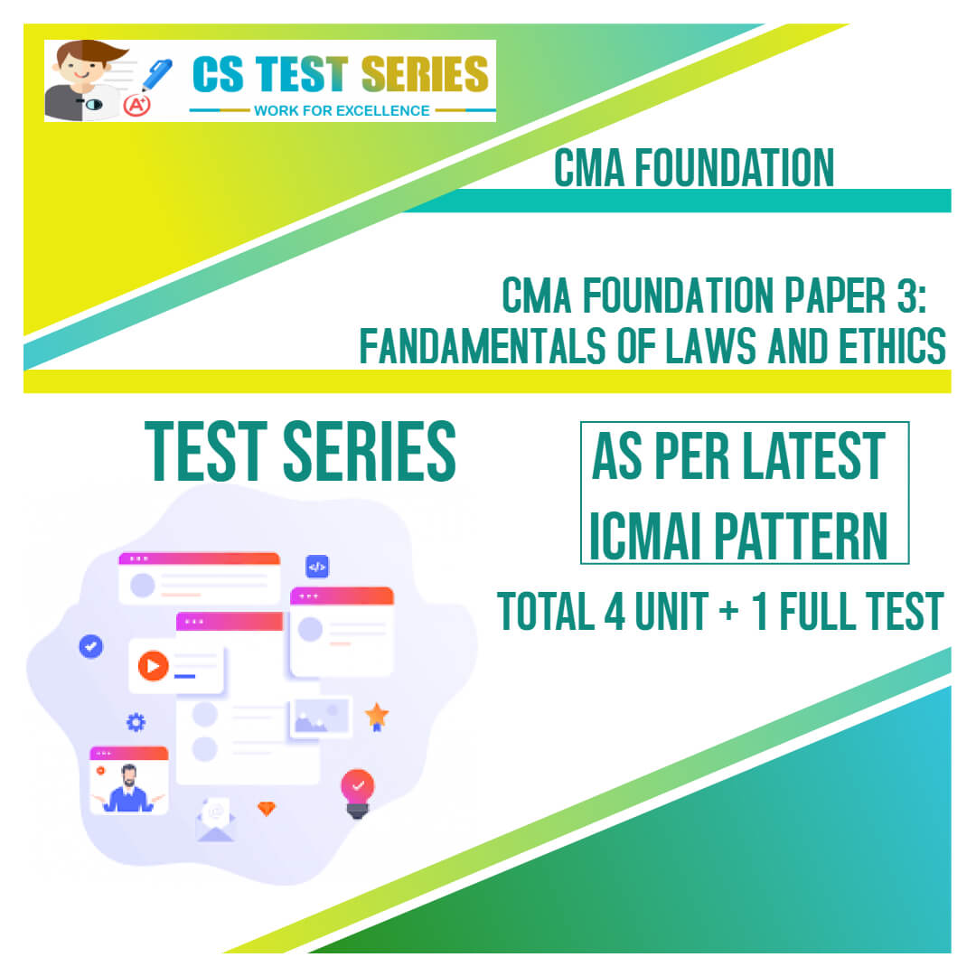 CMA FOUNDATION PAPER 3: Fundamentals Of Laws and Ethics