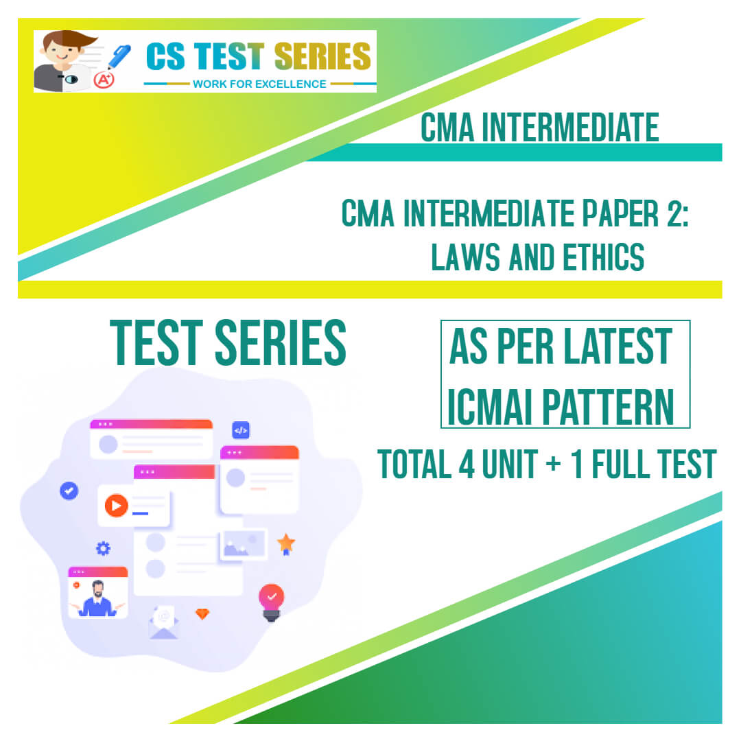 CMA Intermediate PAPER 2: Laws and Ethics