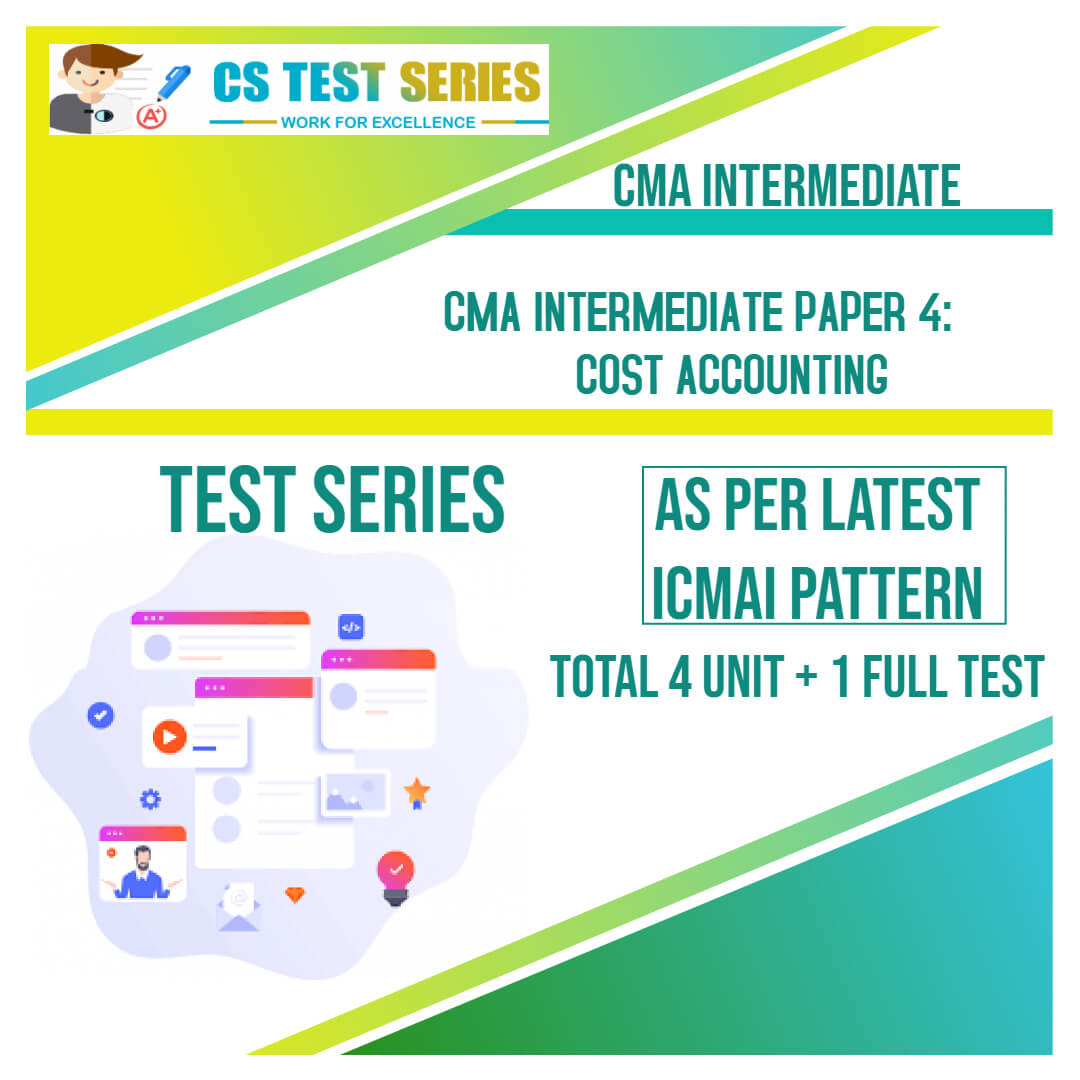 CMA Intermediate PAPER 4: Cost Accounting
