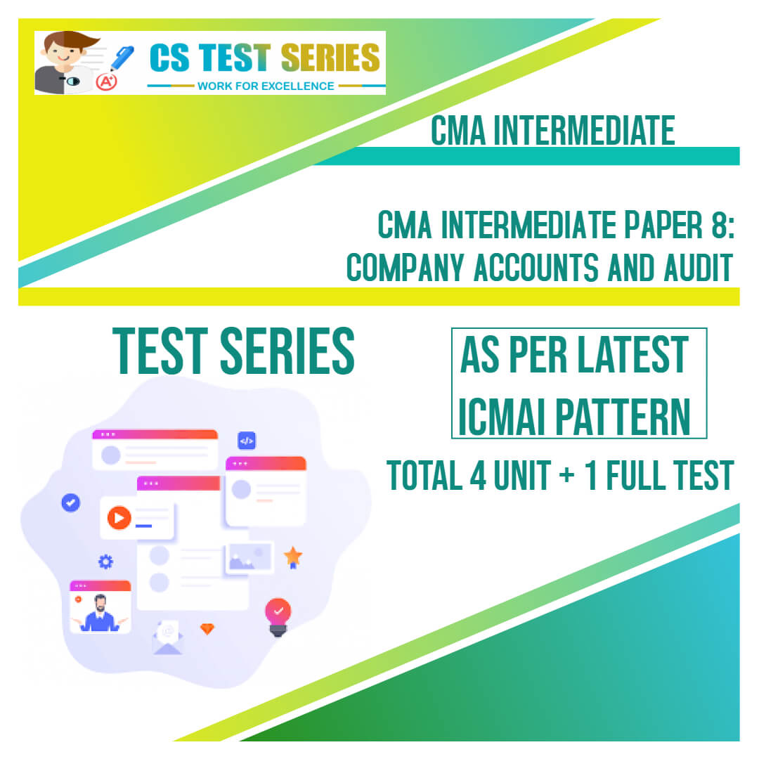 CMA Intermediate PAPER 8: Company Accounts and Audit