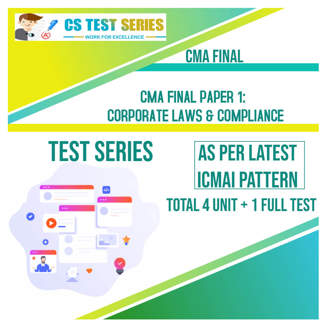 CMA Final PAPER 1: Corporate Laws and Compliance