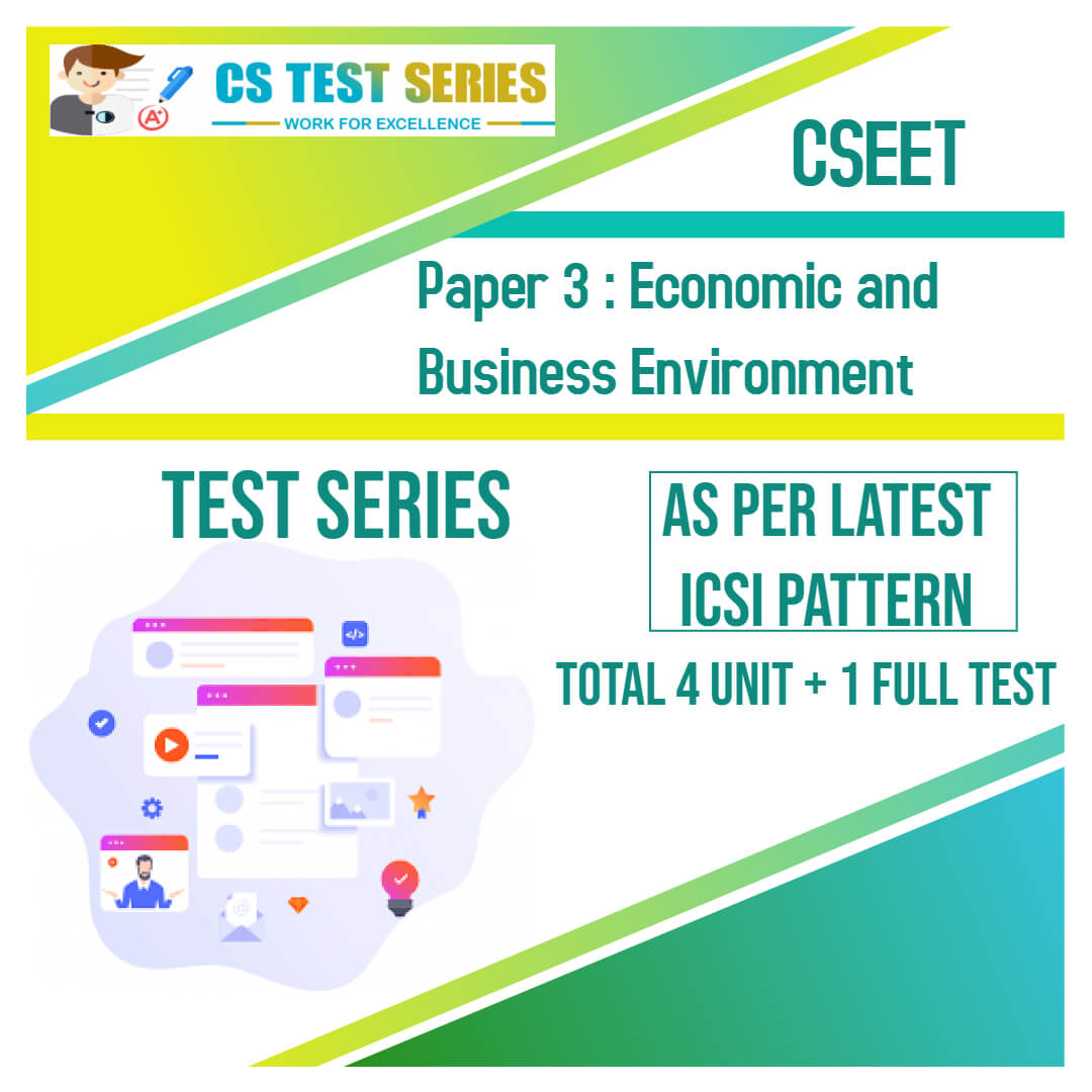 CSEET PAPER 3 - Economic and Business Environment Test Series
