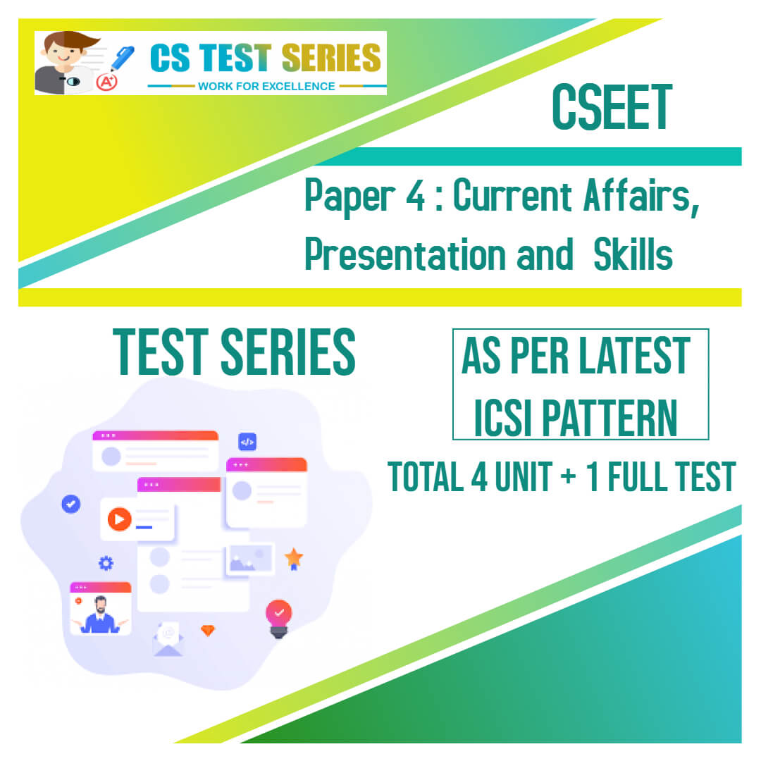 CSEET PAPER 4 - Current Affairs Presentation and Skills Test Series