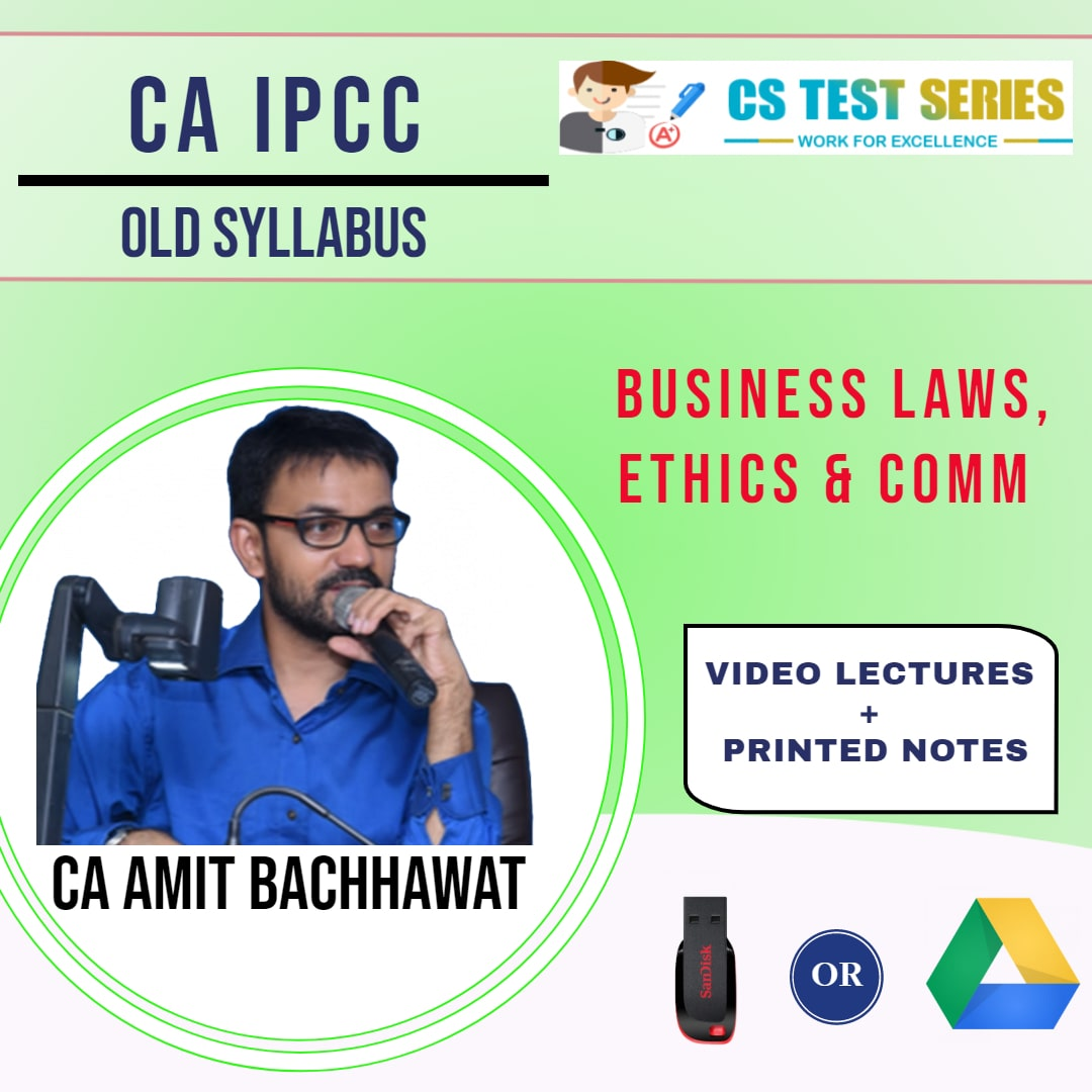 CA IPCC, Business Laws,Ethics & Comm by CA,CS Amit Bachawat