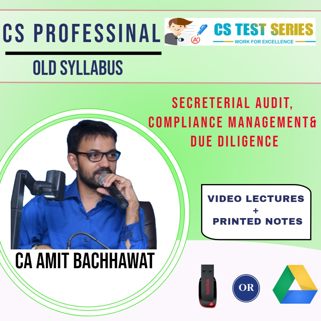 Secreterial Audit, Compliance Management and Due Diligence CS Professional Old Syllabus By CA,CS Amit Bachawat