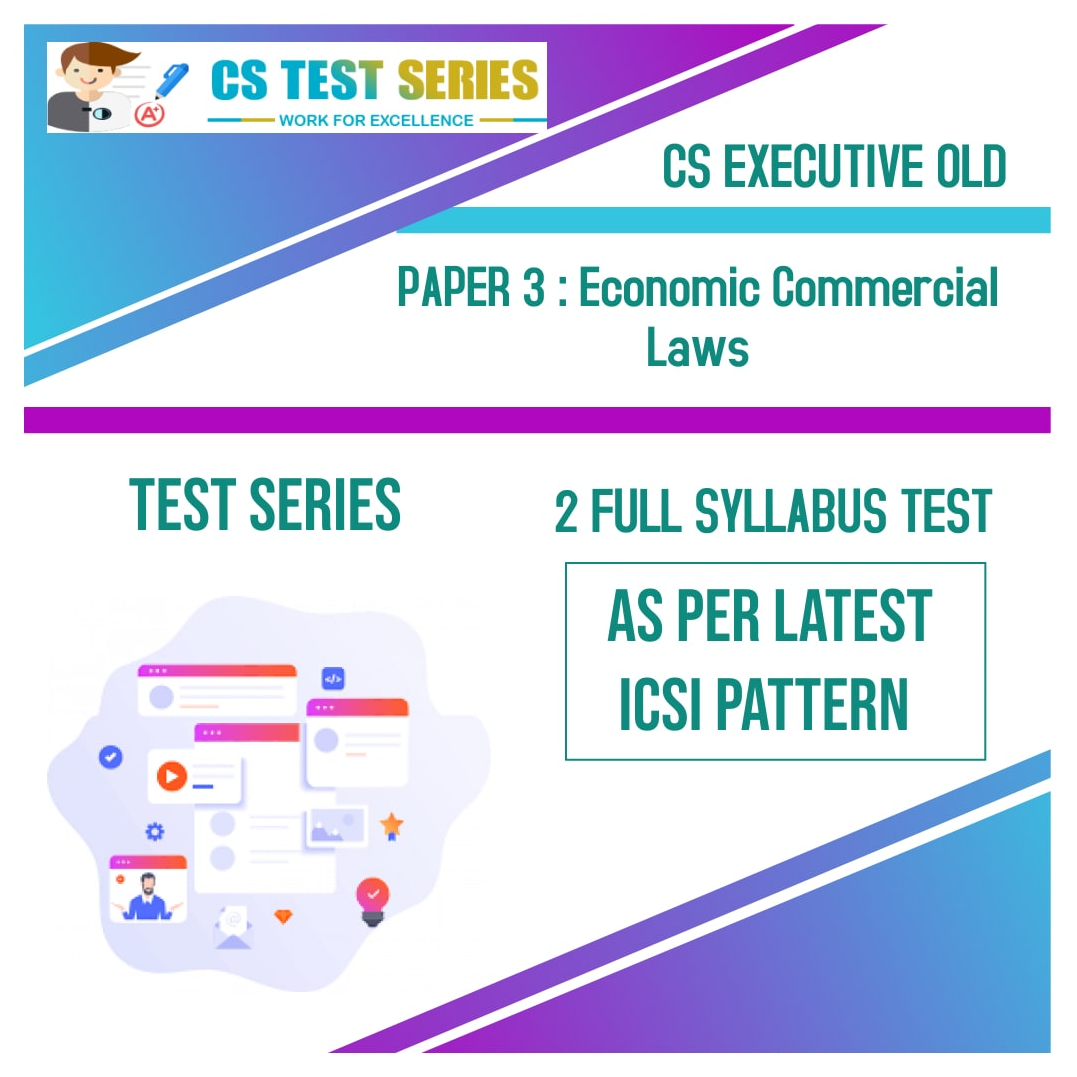 CS EXECUTIVE OLD PAPER 3: Economic Commercial Laws