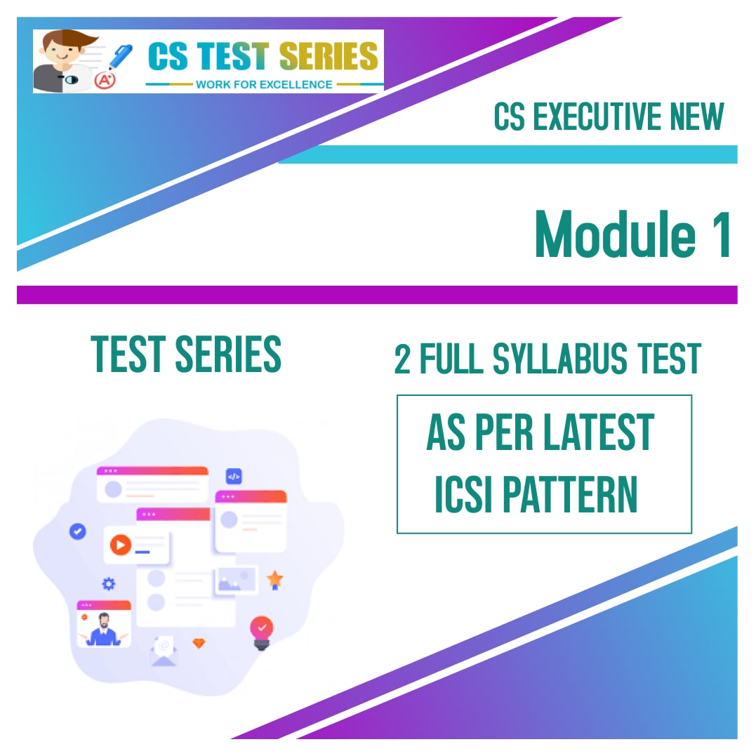 CS Executive Test Series - New Syllabus Module 1 All 4 Subjects