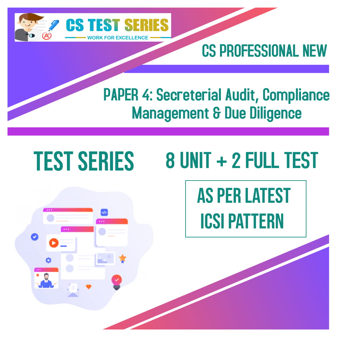 CS PROFESSIONAL NEW PAPER 4: Secreterial Audit, Compliance Management & Due Diligence