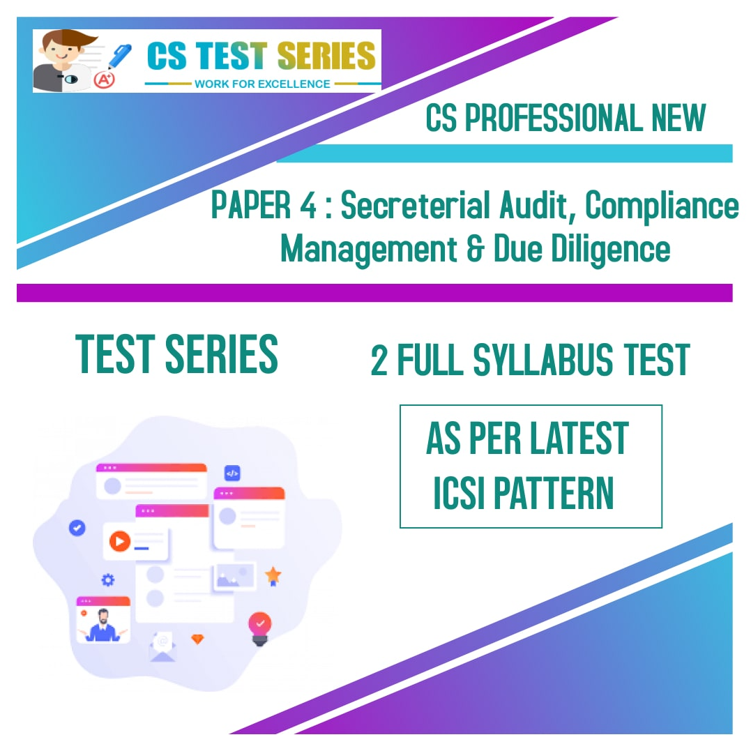 CS PROFESSIONAL NEW PAPER 4: Secreterial Audit, Compliance Management & Due Diligence