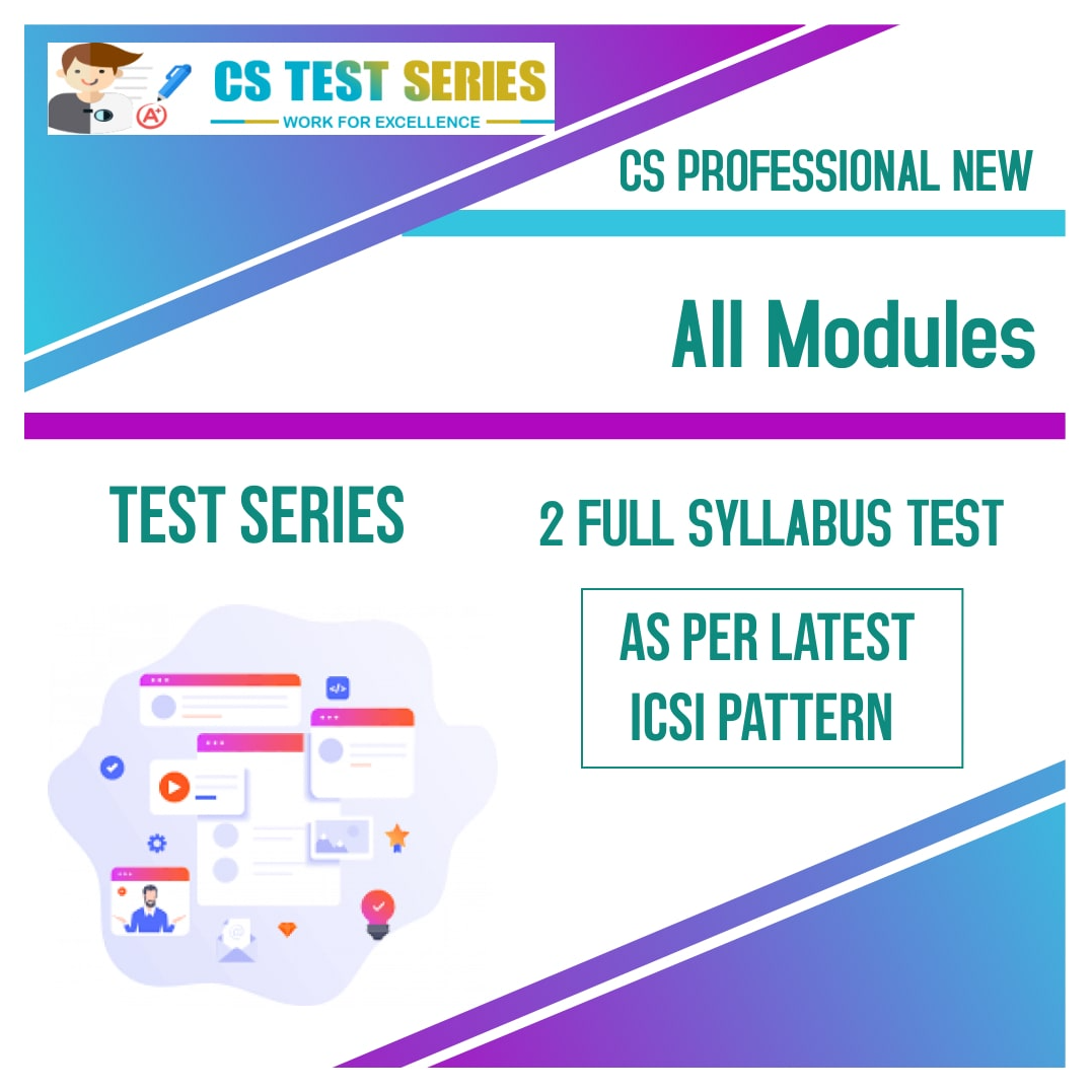 CS Professional Test Series - New Syllabus All Module All 9 Subjects