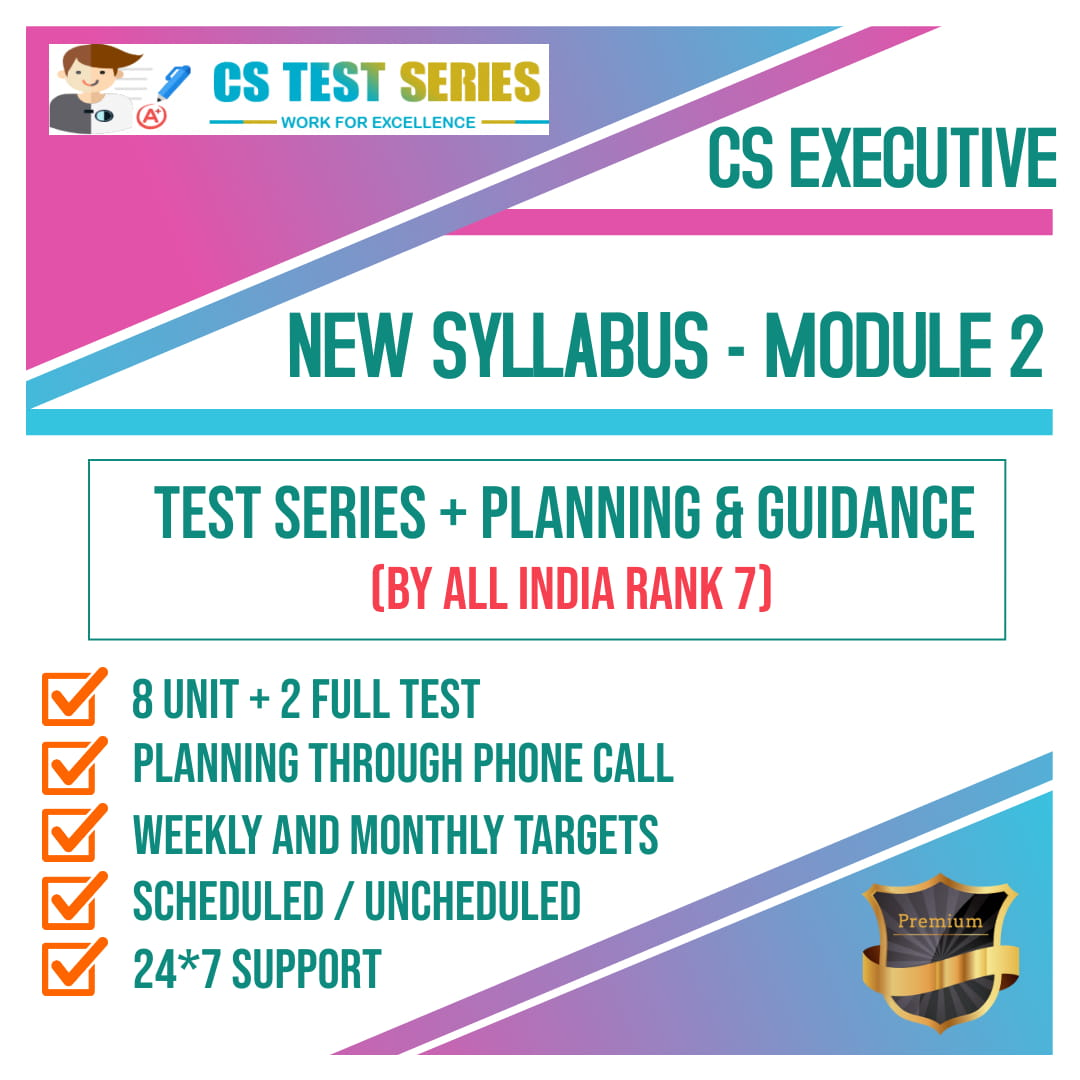 CS Executive New Syllabus Module 2 All Four Subjects 2.0 (8 Unit + 2 Full Syllabus Test)