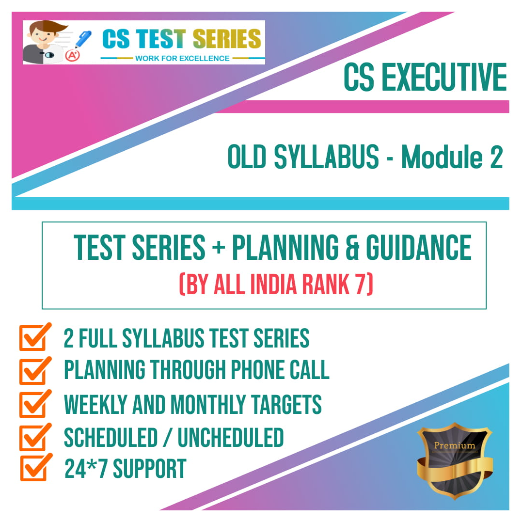 CS Executive Old Syllabus Module 2 All Three Subjects 2.0