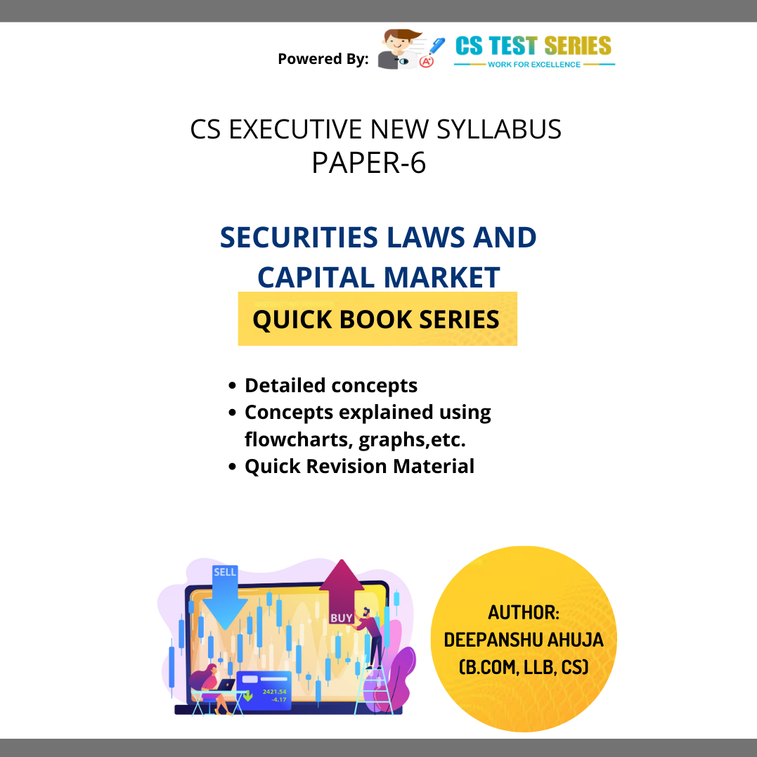 CS EXECUTIVE NEW PAPER 6: Securities Laws And Capital Market