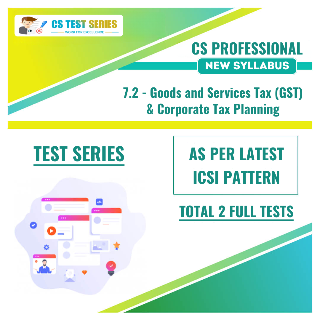 Goods & Services Tax (GST) & Corporate Tax Planning NEW SYLLABUS