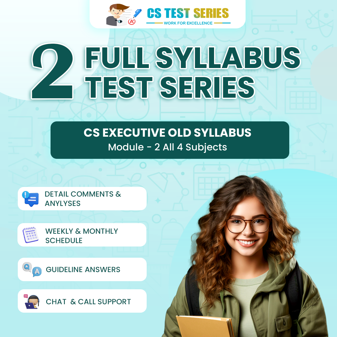 CS Executive Test Series - Old Syllabus Module 2 All 4 Subjects(2 Full Syllabus Test)