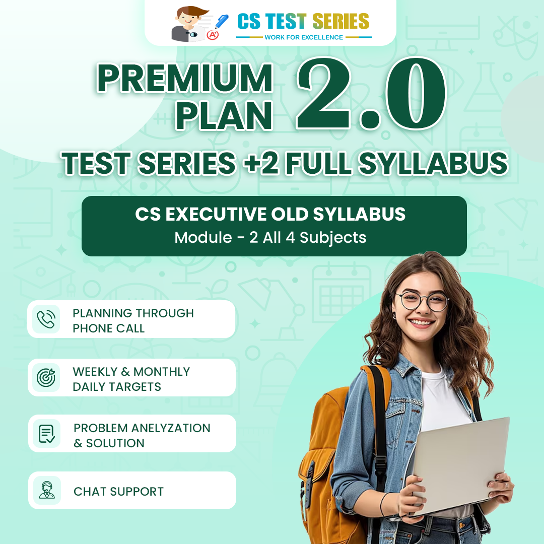 CS Executive Old Syllabus Module 2 All Four Subjects 2.0 (2 Full Syllabus Test)
