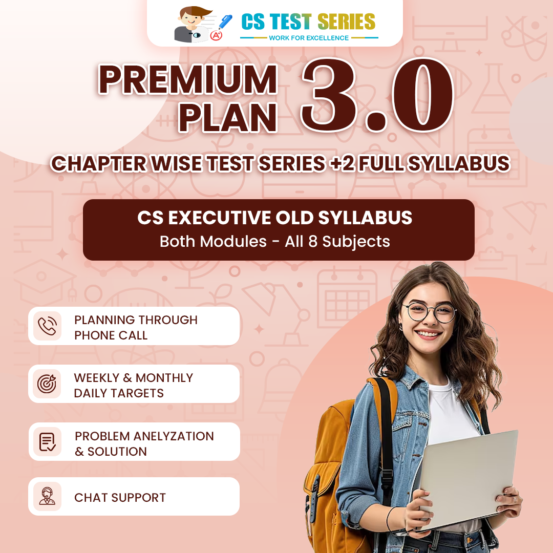CS Executive Old Syllabus Both Module All 8 Subjects 3.0 (Chapter Wise + 2 Full Syllabus Test)