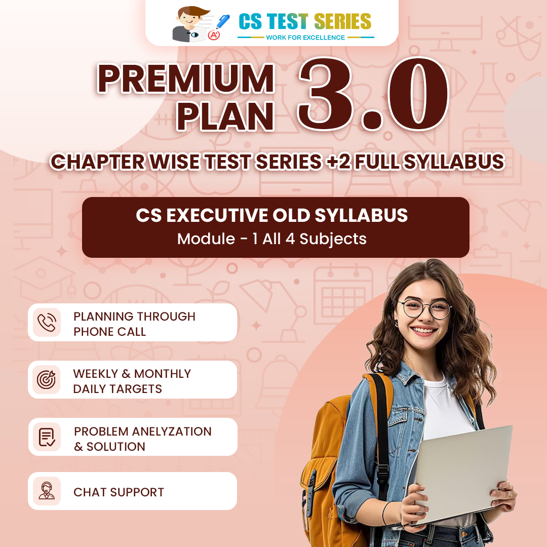 CS Executive Old Syllabus Module 1 All Four Subjects 3.0 (Chapter Wise + 2 Full Syllabus Test)