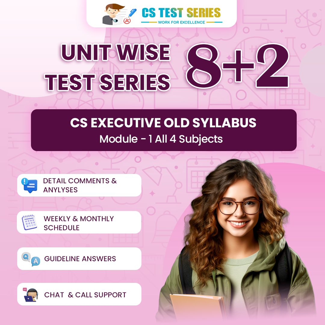 CS Executive Test Series - Old Syllabus Module 1 All 4 Subjects (8+2)