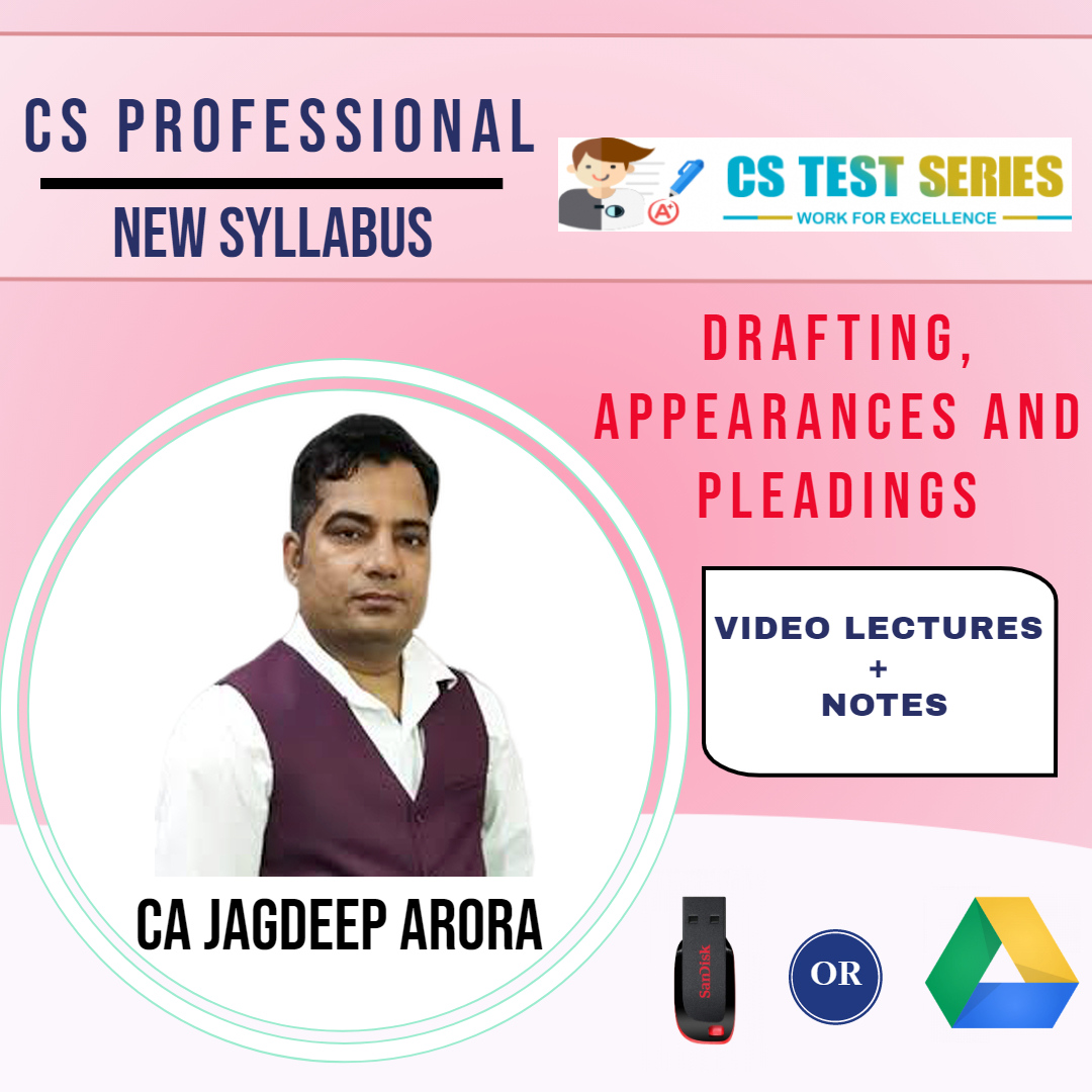 CS Professional New Draftings, Pleadings & Appearances (Hard Copy) BY CA JAGDEEP ARORA